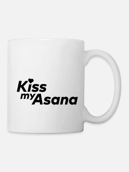 Kiss My Asana - Tasse - Weiß