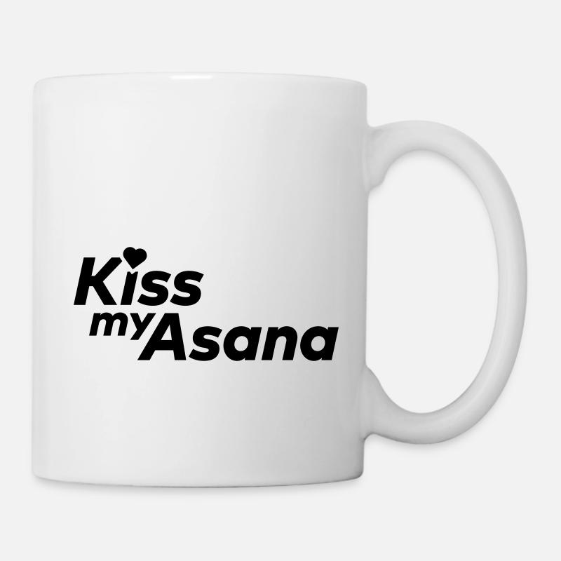 Kiss My Asana - Tasse - Weiß