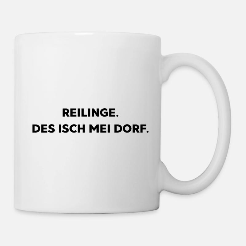 Reilinge. des isch mei Dorf. - Tasse - Weiß