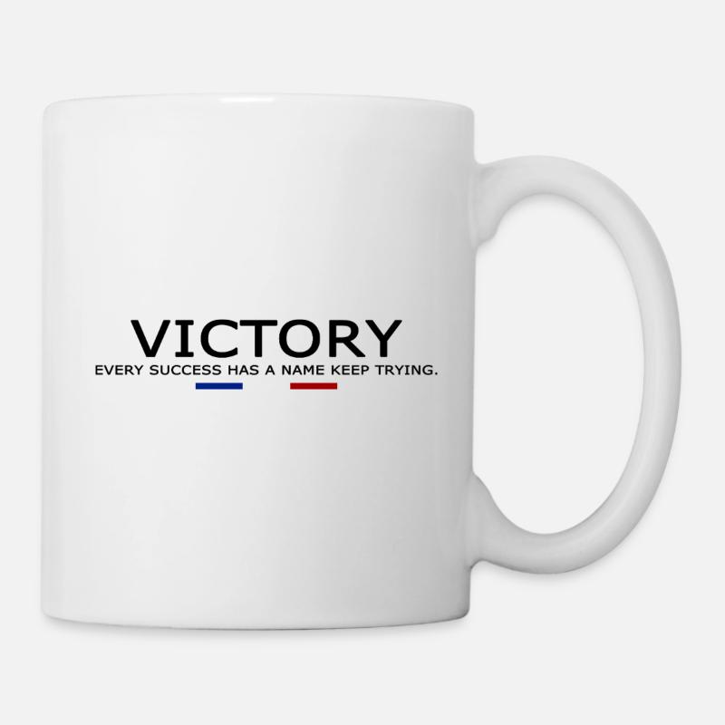 Victory EVERY SUCCESS HAS A NAME KEEP TRYING - Mug - white