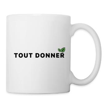 Tout_donner_ecologie - Mug - white - Right
