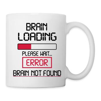 brain loading error - Tasse - Weiß - Rechts