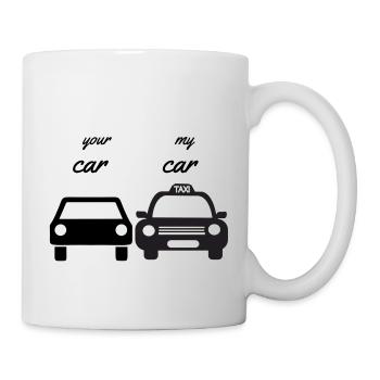 your car - my car - Tasse - Weiß - Rechts