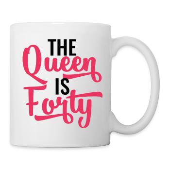 40. Geburtstag: The Queen Is Forty - Tasse - Weiß - Rechts