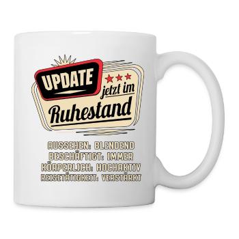 Update im Ruhestand. Blendend hochaktiv 60ter - Tasse - Weiß - Rechts