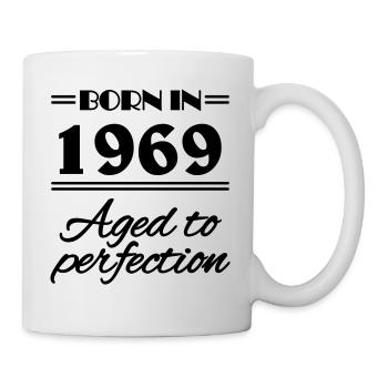 Born in 1969 Aged to perfection - Tasse - Weiß - Rechts