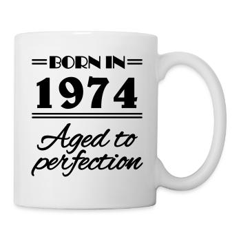 Born in 1974 Aged to perfection - Tasse - Weiß - Rechts