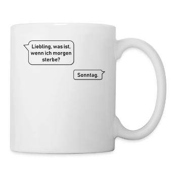 Lustiger Spruch Mann & Frau - Tasse - Weiß - Rechts