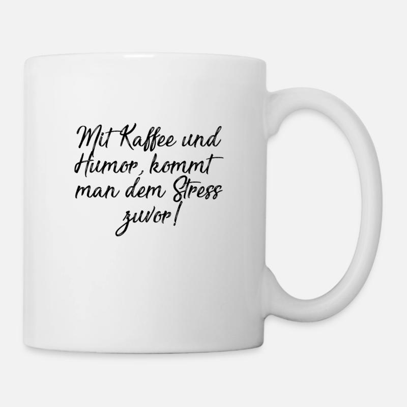 Kaffee und Humor - Tasse - Weiß