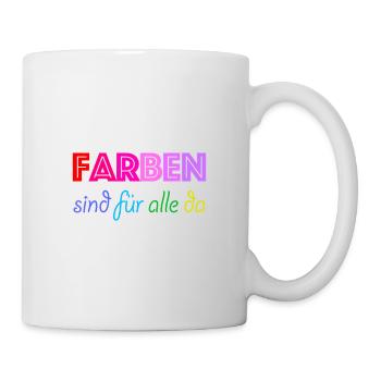 Farben sind für alle da - Tasse - Weiß - Rechts