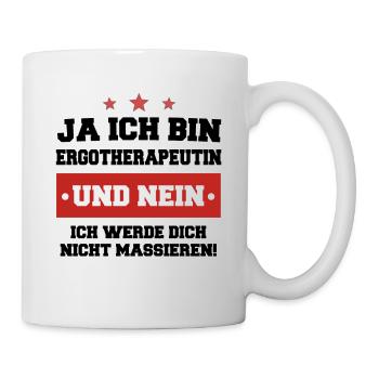 Ergotherapeutin Ergo Beruf Therapie Massage Lustig - Tasse - Weiß - Rechts