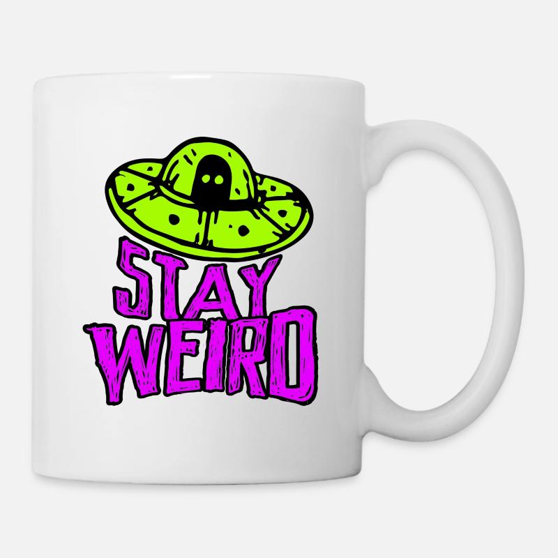 Stay Weird Alien Ufo Believer - Mug - white