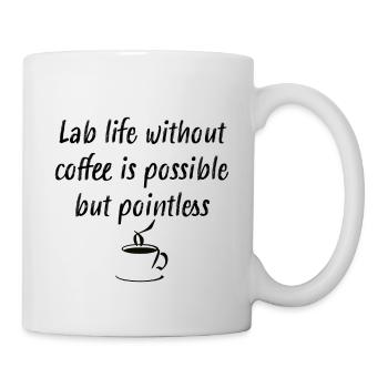 Lab life without coffee Laboratory chemistry physics saying - Mug - white - Right