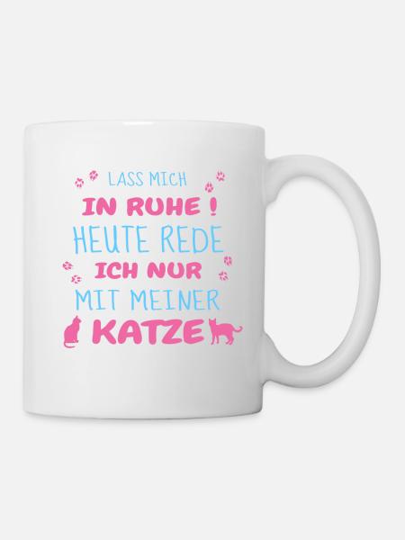 rede mit katze verrückt cats cat in ruhe - Tasse - Weiß