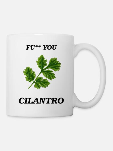 Fu ** you Cilantro - Mug - white