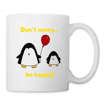 Don't worry, be happy! - Tasse - Weiß - Rechts