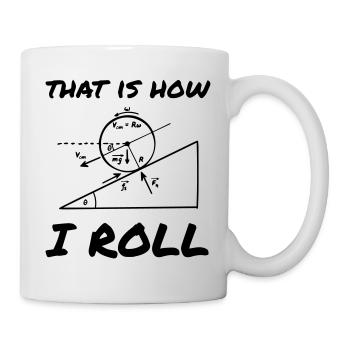 Voilà comment je roule drôle d'ingénierie physique - Mug blanc - blanc - Droite