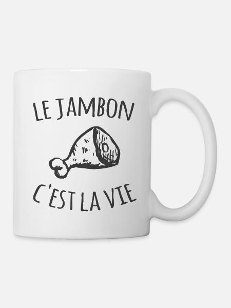 Le jambon c'est la vie - Mug blanc - blanc
