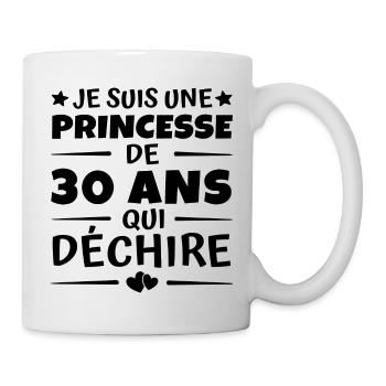 je suis une princesse de 30 ans qui déchire - Mug blanc - blanc - Droite