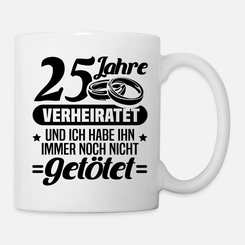 25. Hochzeitstag Silberhochzeit Geschenk Jahrestag - Tasse - Weiß