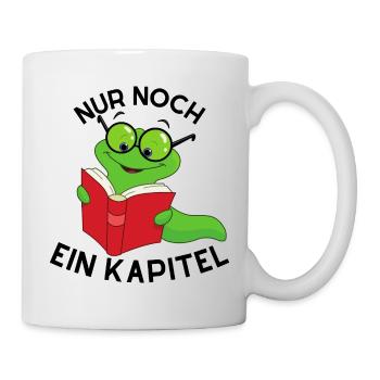 Lesewurm Buchwurm Nur noch ein Kapitel - Tasse - Weiß - Rechts