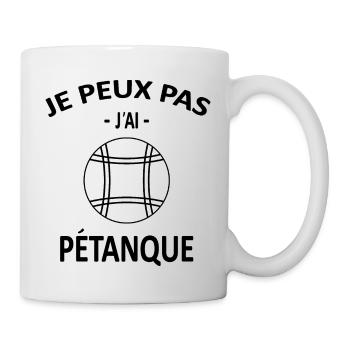 Je Peux Pas J'ai Pétanque - Mug blanc - blanc - Droite