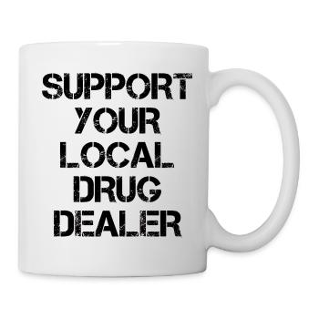 Soutiens ton dealer - Mug blanc - blanc - Droite