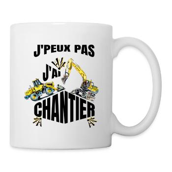 J'peux pas j'ai chantier Bulldozer Pelleteuse - Mug blanc - blanc - Droite