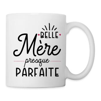 Belle mere presque parfaite. Cadeau belle mere - Mug blanc - blanc - Droite