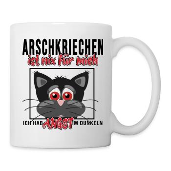 arbeit meme arschkriechen nix für mich be you cat - Tasse - Weiß - Rechts