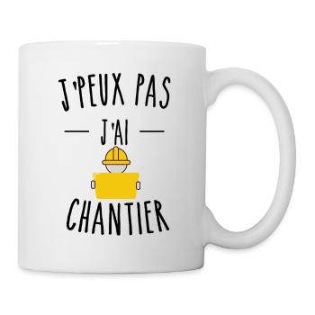 j'peux pas j'ai chantier ingenieur batiment - Mug blanc - blanc - Droite