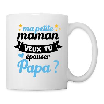 Ma Petite Maman Veux Tu Épouser Papa Cadeau Maman - Mug blanc - blanc - Droite