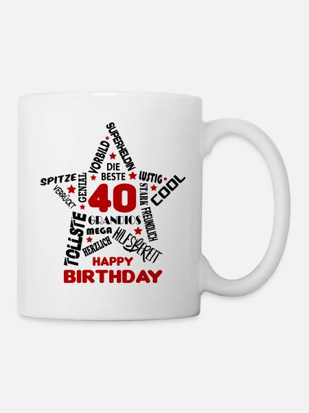 Geburtstag Frau 40 Happy Birthday Wife Women Best - Tasse - Weiß