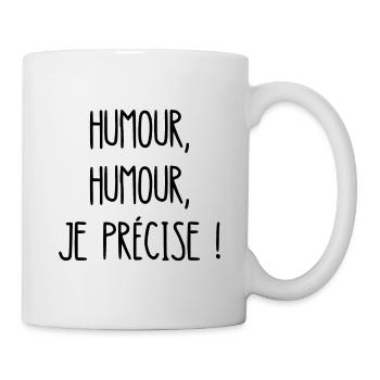 humour humour je précise - Mug blanc - blanc - Droite