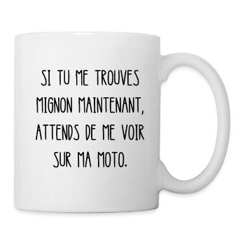 attends de me voir sur ma moto - Mug blanc - blanc - Droite