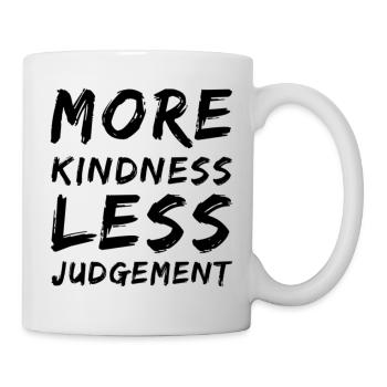 More Kindness Less Judgement - Mug - white - Right