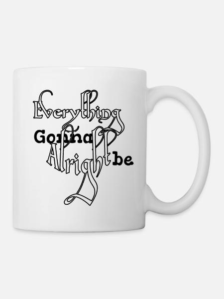 Everything gonna be alright - Mug blanc - blanc