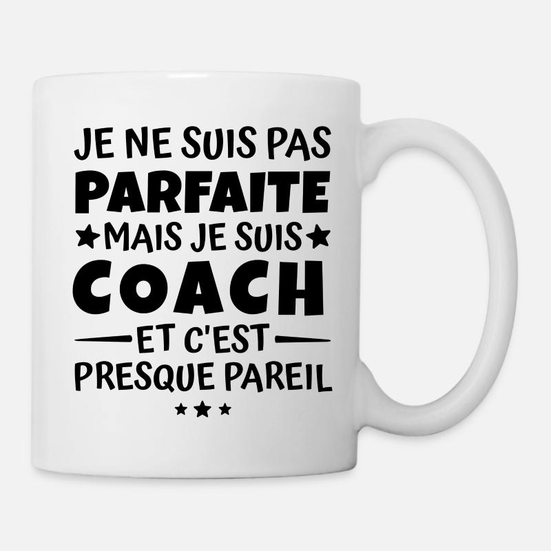 pas parfaite mais je suis coach - Mug blanc - blanc