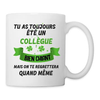 Collègue Bien Chiant Et Adorable Humour Départ - Mug blanc - blanc - Droite