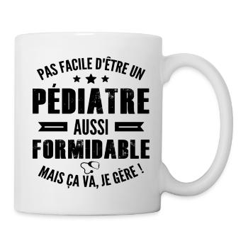 pédiatre formidable / humour pédiatre - Mug blanc - blanc - Droite