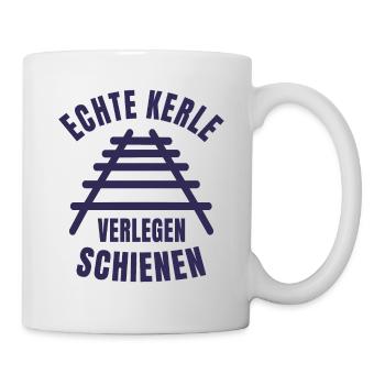 Echte Kerle verlegen Schienen Gleise - Tasse - Weiß - Rechts