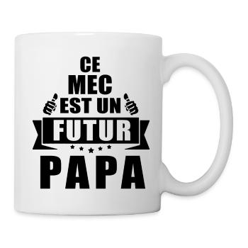 futur papa / bientôt papa / je vais être papa - Mug blanc - blanc - Droite