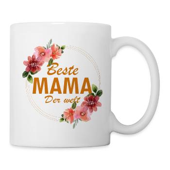 Beste Mama / Mama ist die beste - Tasse - Weiß - Rechts