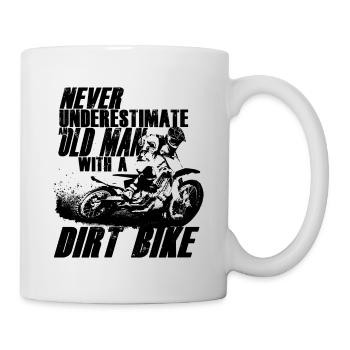 Never Underestimate An Old Man With A Dirt Bike - Mug - white - Right