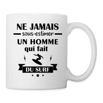 Ne jamais sous estimer surf, surfeur - Mug blanc - blanc - Droite