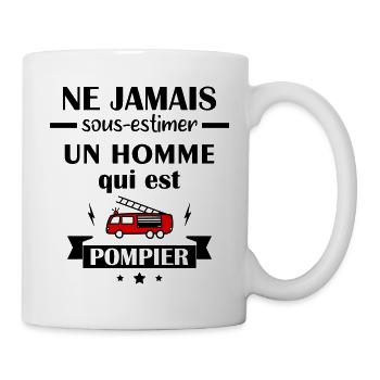 Ne jamais sous estimer pompier - Mug blanc - blanc - Droite