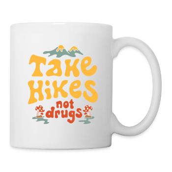 Take A Hikes Not Drugs - hike drug - Tasse - Weiß - Rechts