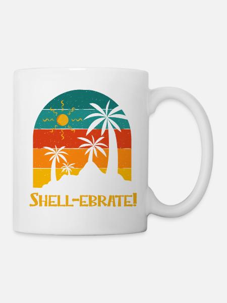 Shellebrate Beach Reunion Ocean Birthday Summer - Tasse - Weiß