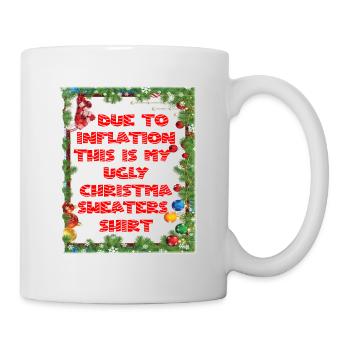 Lustig wegen Inflation hässliche Weihnachtspullover - Tasse - Weiß - Rechts