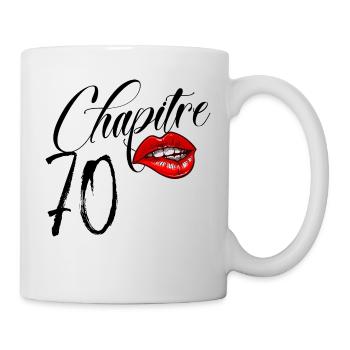 Anniversaire 70 ans Femme chapitre 70 - Mug blanc - blanc - Droite